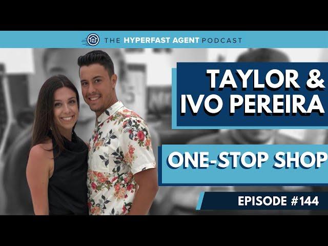 [#144] Being a Real Estate Power Couple with Taylor and Ivo Pereira