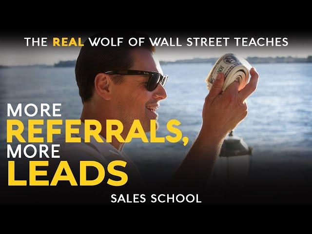 More Referrals, More Leads | Free Sales Training Program | Sales School