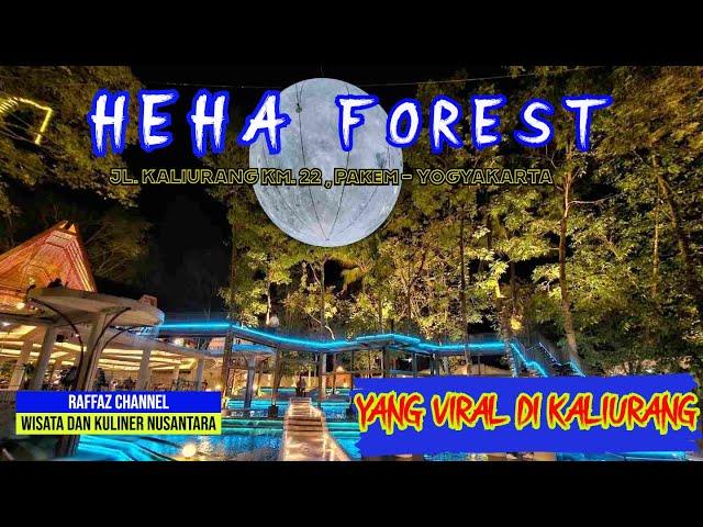 HEHA FOREST - YOGYAKARTA| SPOT INSTAGRAMABLE, KULINER , WISATA HITS, SUASANA HUTAN INDAH DAN SEJUK.