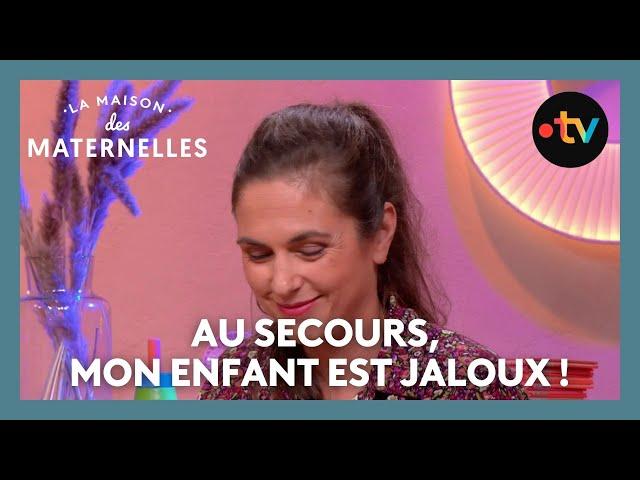 Au secours, mon enfant est jaloux ! - La Maison des maternelles #LMDM