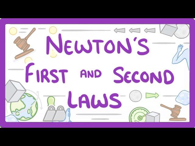 GCSE Physics - Newtons First and Second Laws  #56