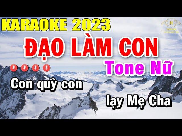 Đạo Làm Con Karaoke Tone Nữ Nhạc Sống 2023 | Con Quỳ Con Lạy Mẹ Cha | Trọng Hiếu