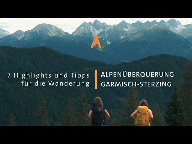 Alpenüberquerung Garmisch - Sterzing | Etappen, 7 Highlights & Tipps