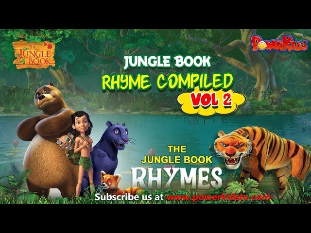 The Jungle Book Rhymes | |Rhyme Compilation Vol. 2 | Rhymes For Kids | Kids Song | PowerKids