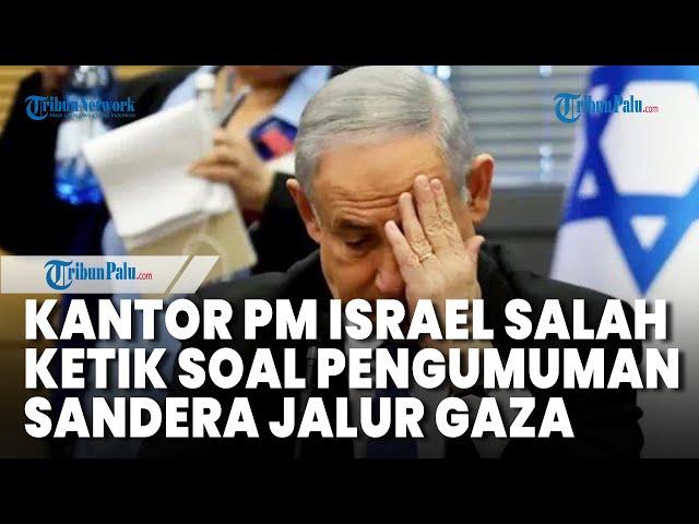 Gara-gara Salah Ketik, Kantor PM Israel Bikin Blunder Memalukan, Akhirnya Pesan Dihapus