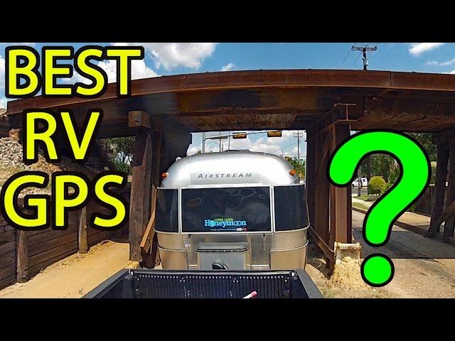 "What's the BEST GPS for RV Travel?"