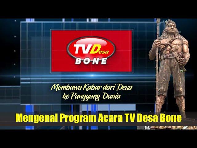 TV DESA BONE : MEMBAWA KABAR DARI DESA KE PANGGUNG DUNIA #tvdesabone