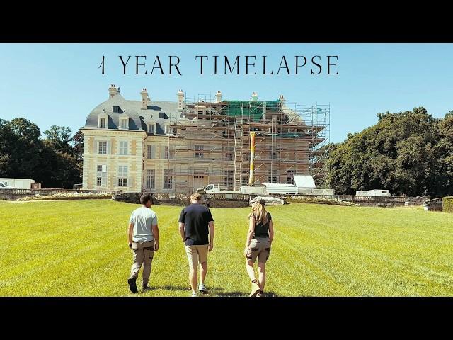 1 YEAR (in 16 mins) restoring our crumbling 105 room French Château