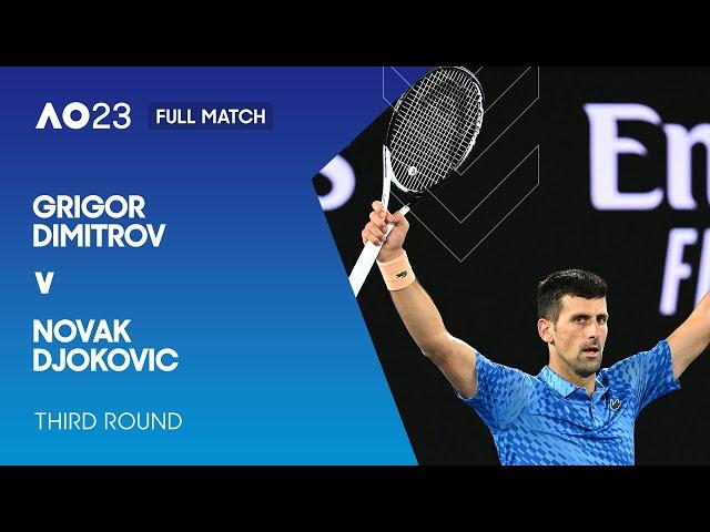 Grigor Dimitrov v Novak Djokovic Full Match | Australian Open 2023 Third Round