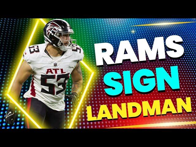 Rams SIGN Linebacker, Nate Landman