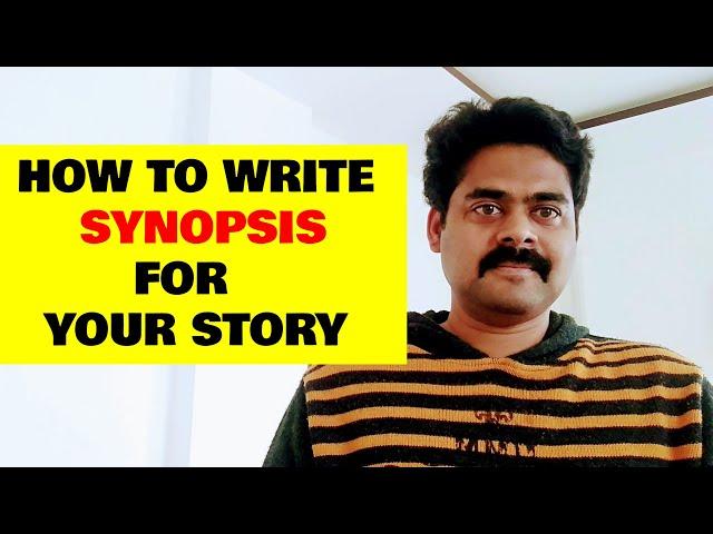 సినాప్సిస్ అంటే ఏమిటి? ఎలా  రాయాలి? How to write Synopsis for a Story - Ajay Vegesna | Craft Bytes