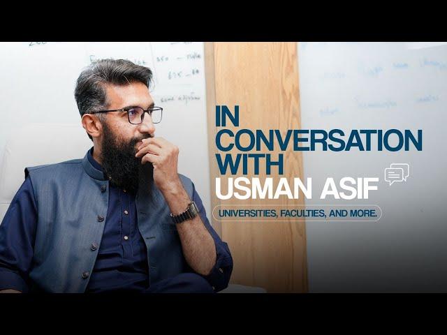 Choosing the Right University in Pakistan 2025 | In Conversation With Usman Asif