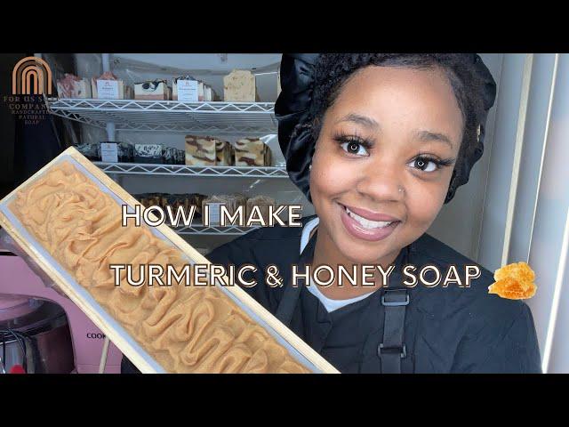 How I Make Turmeric and Honey Soap | For Us Soap Company