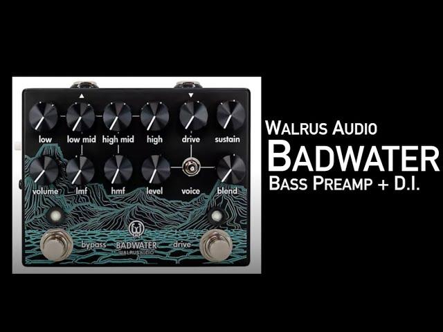 Walrus Audio Badwater Bass Preamp Demo By Amos Heller