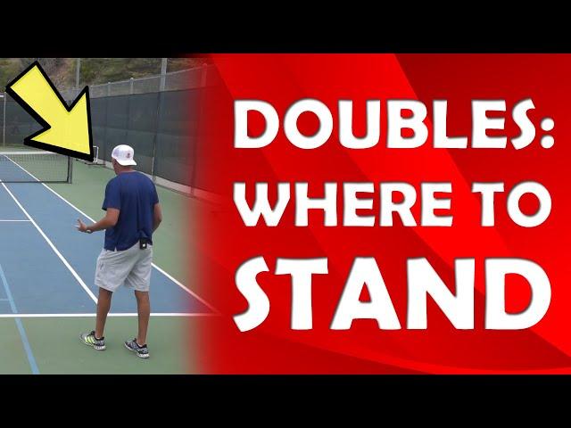 Where To Stand In Doubles | POSITIONING