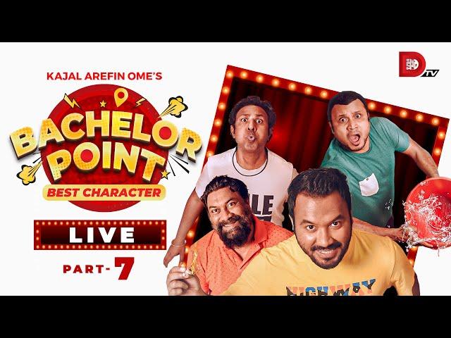 LIVE | Bachelor Point | Best Character | Part 07 | Dhruba TV Drama Serial