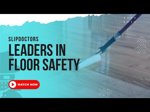 SlipDoctors Trusted Leader in Floor Safety for More Than 10 Years