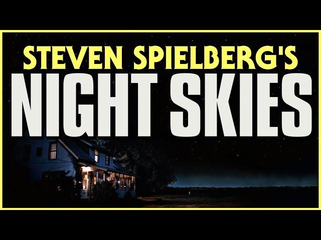 NIGHT SKIES: The Scariest Movie Spielberg Never Made