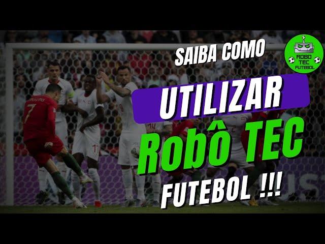 Saiba Como Utilizar o Robô TEC Futebol