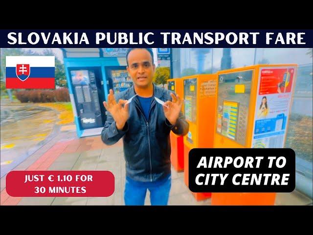 Slovakia Public Transport System | How to Travel from Airport to City Centre Just €1.10