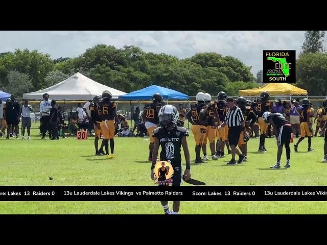 Florida Elite South Season Opener  Lauderdale Lakes Vikings Vs. Palmetto Raiders