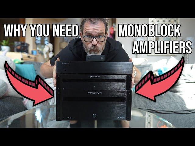 Why Monoblock Amps are Better than Two Channel Amps!