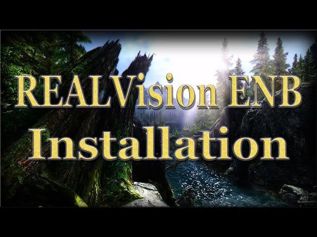 [Archived] : Mod Tutorials  : RealVision ENB