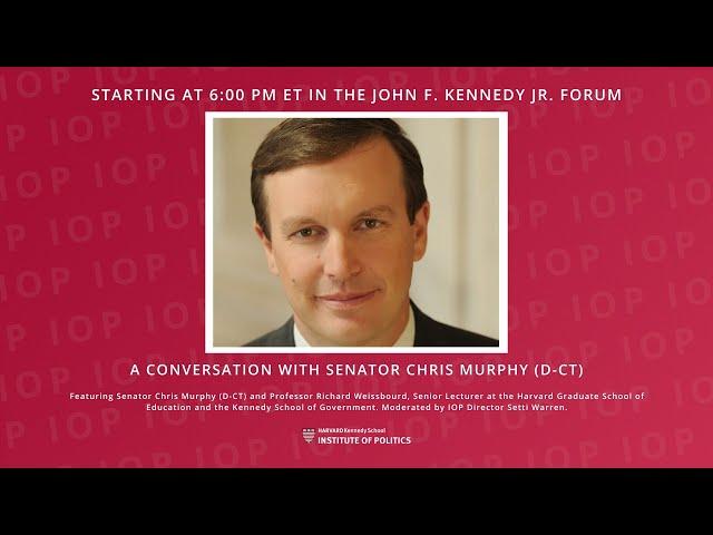 A Conversation with Senator Chris Murphy (D-CT)