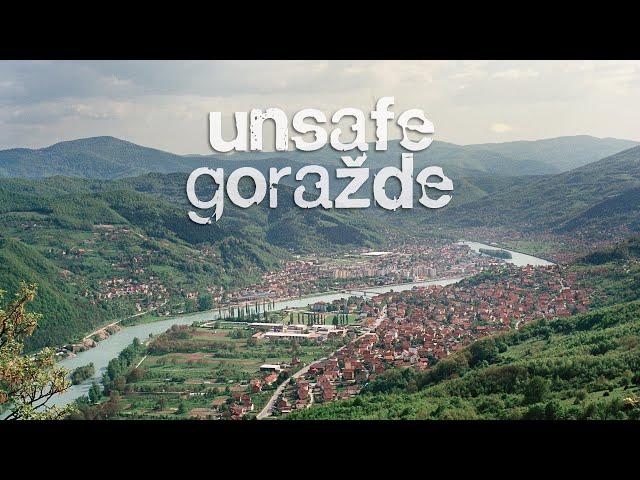 UNSAFE GORAŽDE (2022) A documentary film by Kuma International