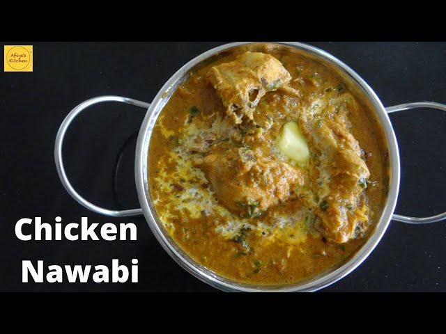 Chicken Nawabi Recipe | Nawabi Chicken Restaurant Style | Afiya's Kitchen