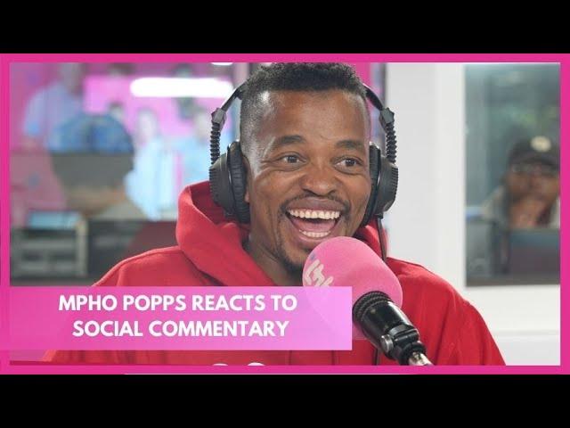 Funny man Mpho Popps reacts to social commentary