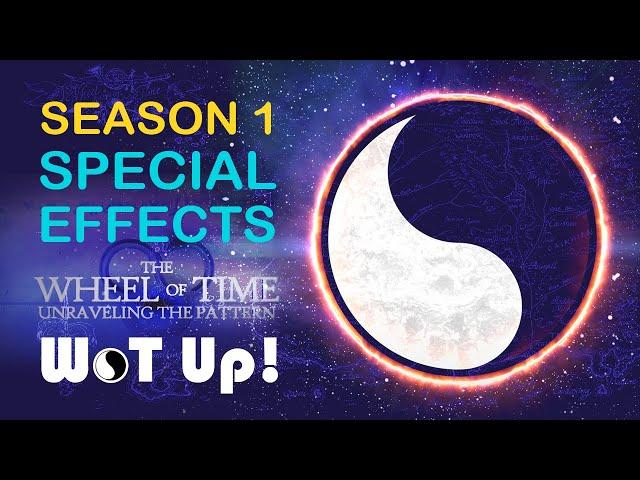 Wheel of Time VFX and Special effects with Unraveling the Pattern Part 1