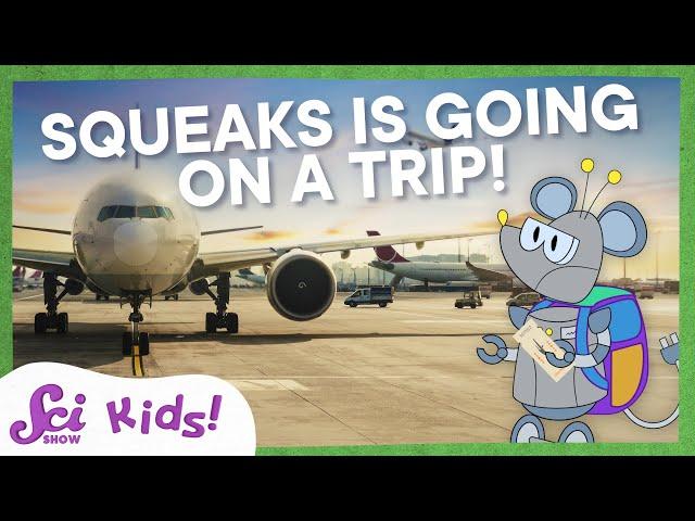 Squeak's First Flight! | The Science of Flying | SciShow Kids