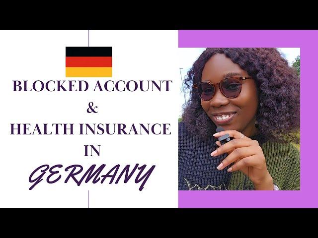 STUDY IN GERMANY FOR FREE - HOW TO OPEN YOUR BLOCKED ACCOUNT & REGISTER FOR YOUR HEALTH INSURANCE