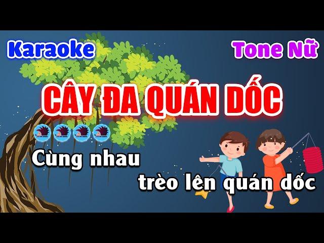 Cây Đa Quán Dốc Karaoke Beat Chuẩn Tone Nữ - Nhím Nhó Karaoke