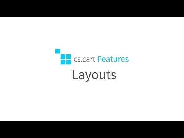 CS-Cart eCommerse Software. Features: Layouts