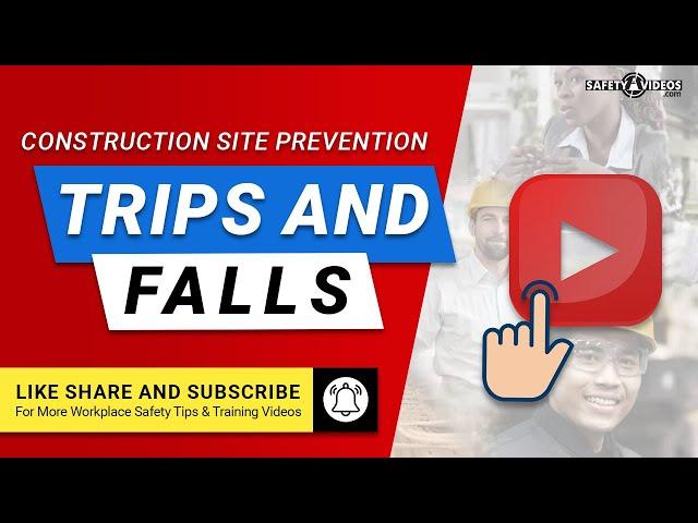 Trip and Fall Prevention on Construction Sites - Training From SafetyVideos.com