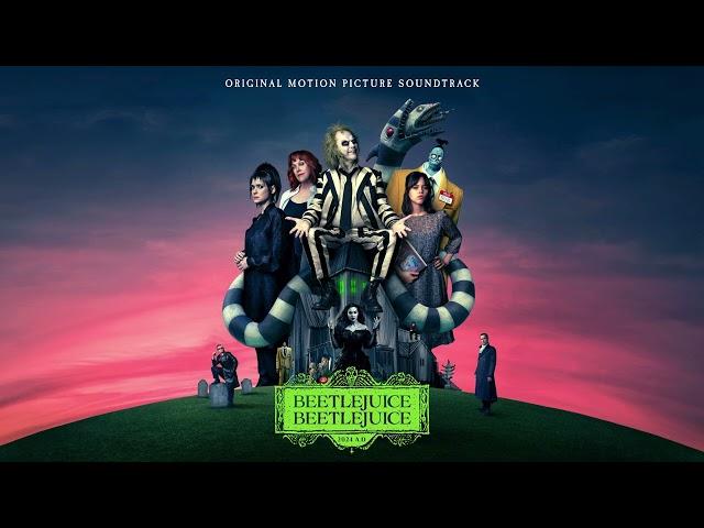 Beetlejuice Beetlejuice Soundtrack | Main Title Theme - Danny Elfman | WaterTower Music