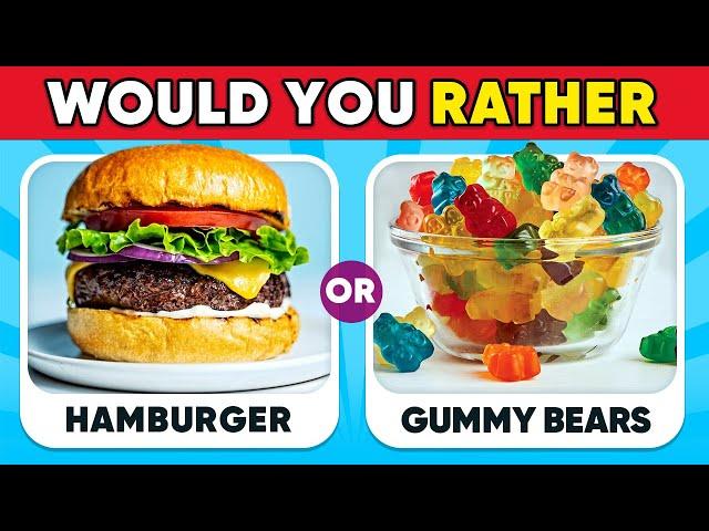 Would You Rather...? Savory Vs Sweet Edition 