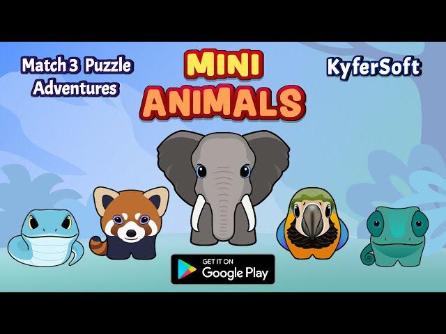 MiniAnimals - Match3 Puzzle Adventures. Free Android Game. Solve Puzzles and Collect Mini Animals.