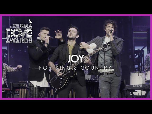 for KING & COUNTRY: "Joy" (49th Dove Awards)