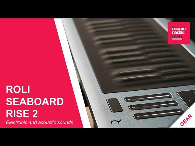 Is the Seaboard RISE 2 the perfect bridge between electronic music and acoustic instruments?