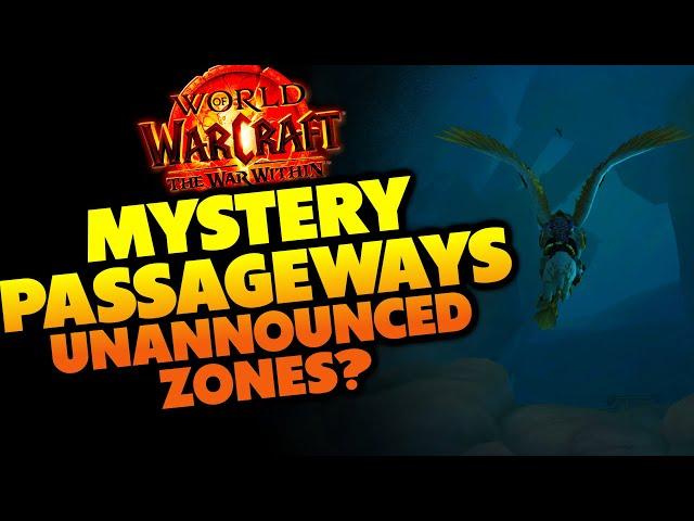 Mystery Passageways to Unannounced Zones? | World of Warcraft: The War Within