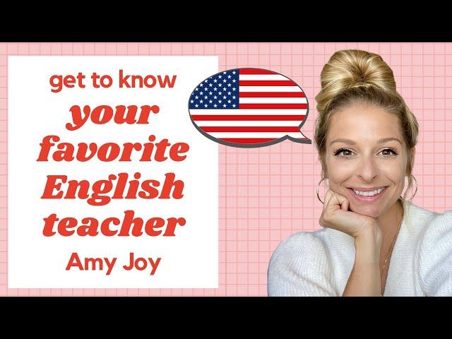 Get to know Amy Joy- Your Favorite English Teacher