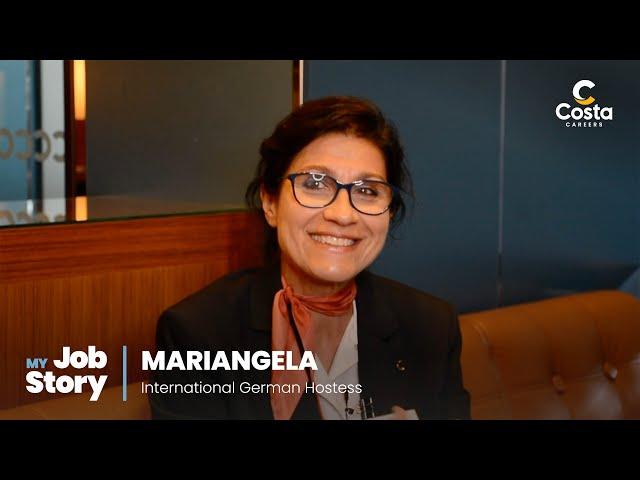 "MY JOB MY STORY" Mariangela, International Hostess | Shipside Edition