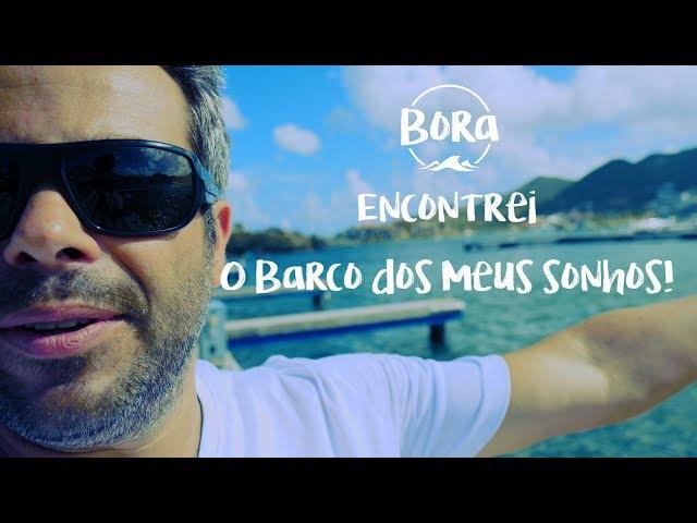 BORA #02 - COMO COMPRAR UM BARCO NO EXTERIOR ?