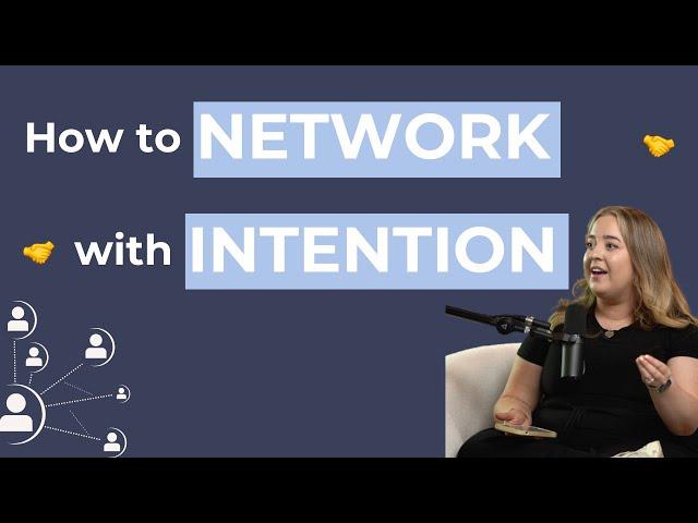 Networking with Intention: The Do’s and Don’ts of Networking | Girls in Marketing Podcast