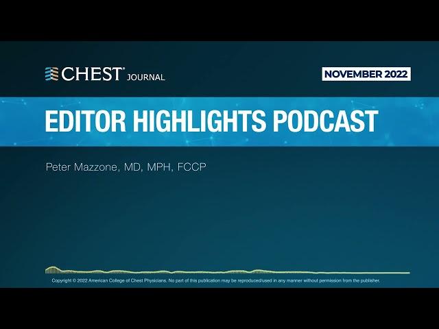 November 2022 CHEST Journal Editor Highlights