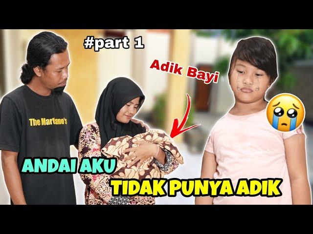 ANDAI AKU TIDAK PUNYA ADIK PART 1 | CHIKAKU CHANNEL