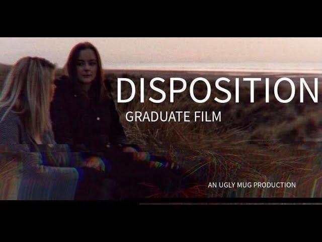 DISPOSITION - short film